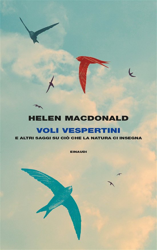 Cover for Helen MacDonald · Voli Vespertini E Altri Saggi Su Cio Che La Natura Ci Insegna (Book)