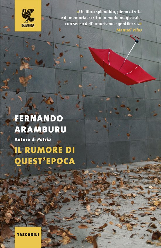 Cover for Fernando Aramburu · Il Rumore Di Quest'epoca (Bok)