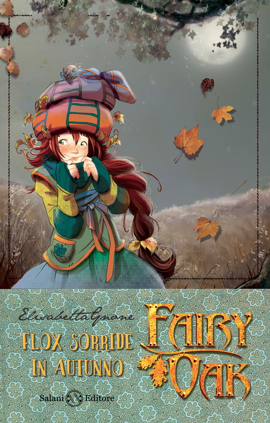 Flox Sorride In Autunno. Fairy Oak. Nuova Ediz. #06 - Elisabetta Gnone - Livres -  - 9788831000949 - 