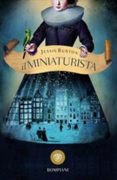 Cover for Jessie Burton · Il Miniaturista (Book) (2017)