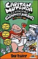 Cover for Dav Pilkey · Capitan Mutanda E L'attacco Dei Gabinetti Parlanti (Bok)