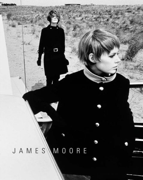 Cover for James Moore · James Moore: Photographs 1962 - 2006 (Hardcover Book) (2017)