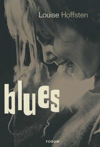 Cover for Louise Hoffsten · Blues (ePUB) (2017)