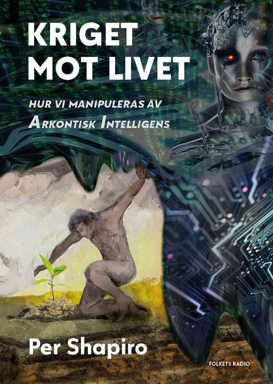 Cover for Per Shapiro · Kriget mot livet (Buch) (2023)