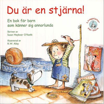 Cover for Susan Heyboer O'Keefe · Livsgnistor för barn: Du är en stjärna! : en bok för barn som känner sig annorlunda (Book) (2008)