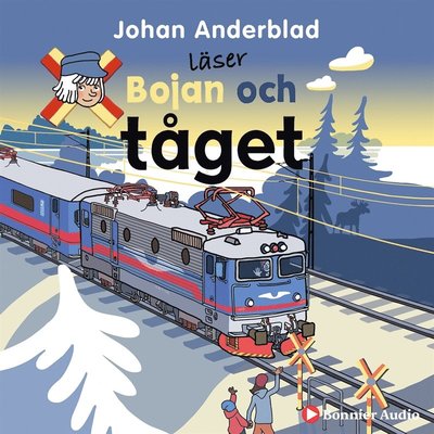 Cover for Johan Anderblad · Bojan: Bojan och tåget (Audiobook (MP3)) (2020)