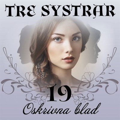 Cover for Bente Pedersen · Tre systrar: Oskrivna blad (Książka audio (MP3)) (2020)