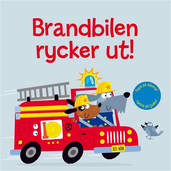 Brandbilen rycker ut! - Sam Taplin - Books - Tukan Förlag - 9789180381949 - March 15, 2024