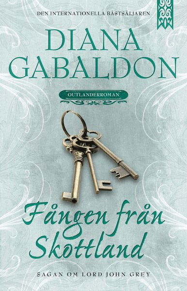 Lord John Grey: Fången från Skottland - Diana Gabaldon - Bøker - Bookmark Förlag - 9789189007949 - 15. mars 2020