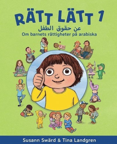 Rätt lätt. 1, Om barnets rättigheter på arabiska - Susann Swärd - Books - Rättighetsfokus - 9789198227949 - April 23, 2018