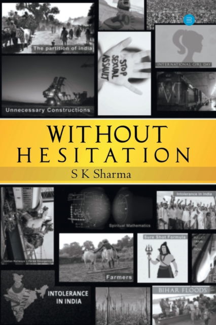 Cover for S K Sharma · Without Hesitation (Paperback Book) (2021)