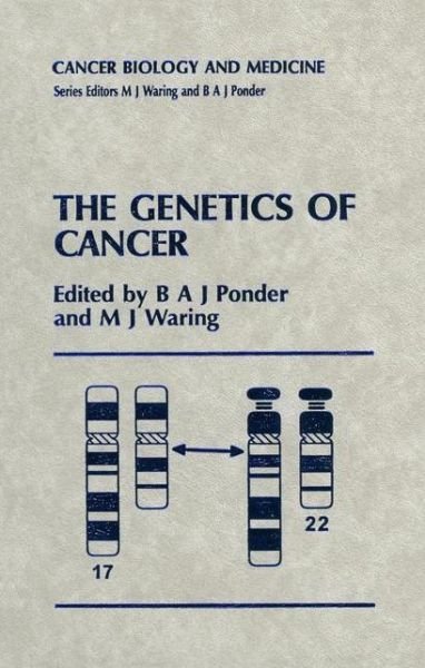 Cover for B a Ponder · The Genetics of Cancer - Cancer Biology and Medicine (Paperback Book) [Softcover reprint of the original 1st ed. 1995 edition] (2012)