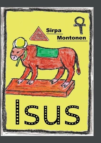 Cover for Sirpa Montonen · Isus (Paperback Book) [Finnish edition] (2011)