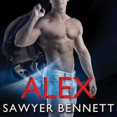 Cover for Sawyer Bennett · Alex (CD) (2015)