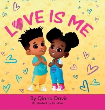 Cover for Qiana Davis · Love Is Me (Buch) (2022)