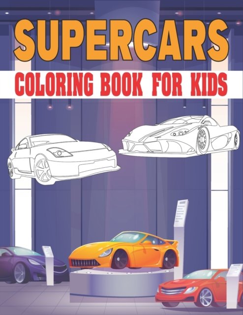 Cover for Rr Publications · Supercars Coloring Book For Kids: Collection of 50+ Amazing Supercars Coloring Pages (Taschenbuch) (2021)