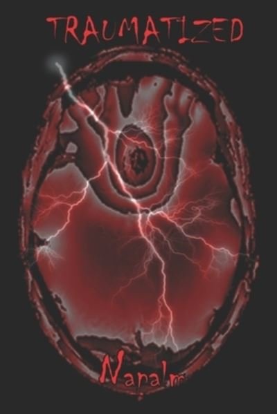 Cover for Napalm Peezy · Traumatized (Pocketbok) (2021)