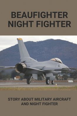 Cover for Kortney Blunk · Beaufighter Night Fighter (Paperback Book) (2021)