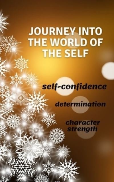 Cover for Houari Book · Journey into the World of the Self: Describe Your Life Trajectory, Create Your Individual Paperback (Paperback Book) (2021)