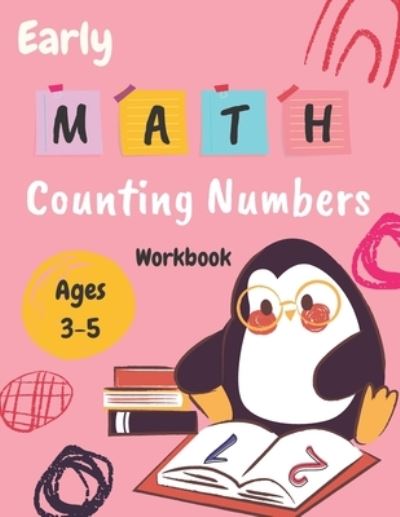 Cover for Nisrine Ouladhadj · Early Math Counting Numbers Workbook Ages 3-5 (Paperback Book) (2020)