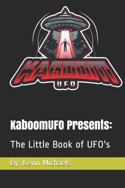 Cover for By Kevin Michaels · KaboomUFO Presents (Paperback Book) (2020)