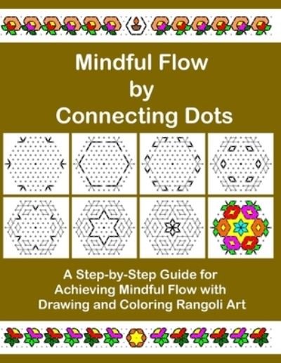 Cover for Mindfuldots Publication · Mindful Flow by Connecting Dots (Paperback Book) (2021)
