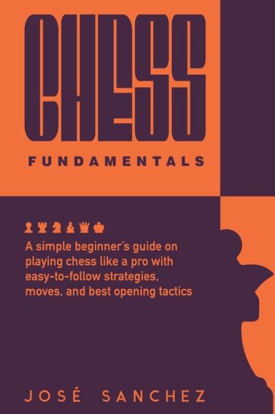 Cover for Jose Sanchez · Chess fundamentals (Paperback Book) (2020)