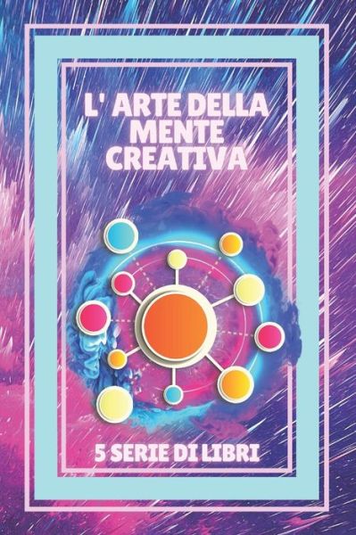 Cover for Mentes Libres · L'Arte Della Mente Creativa (Paperback Book) (2021)