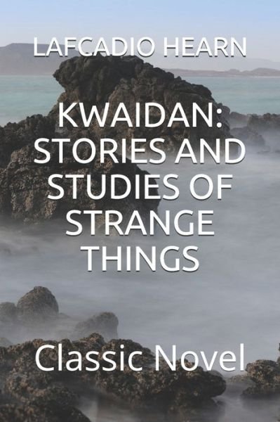 Cover for Lafcadio Hearn · Kwaidan (Paperback Book) (2021)