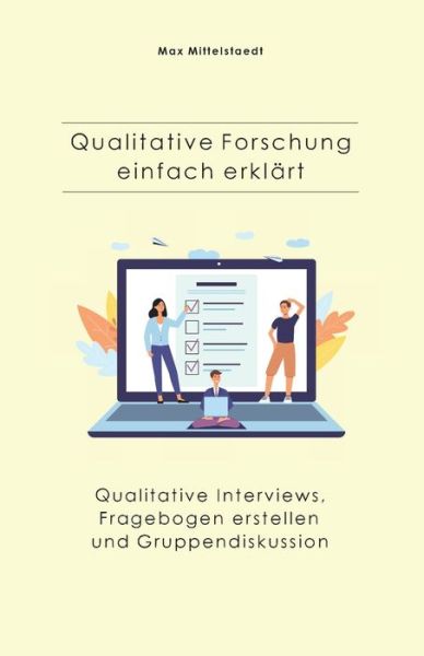 Cover for Max Mittelstaedt · Qualitative Forschung einfach erklart (Paperback Bog) (2020)