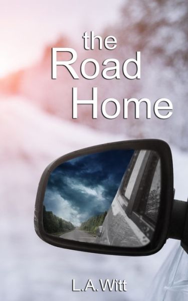 Cover for L A Witt · The Road Home (Paperback Book) (2020)