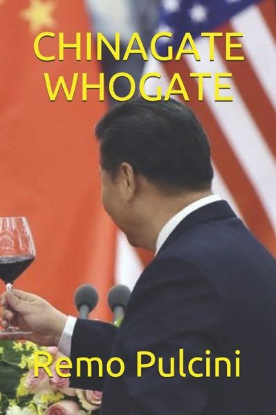 Cover for Remo Pulcini · Chinagate -Whogate (Paperback Book) (2020)