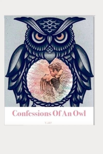 Cover for Y Jay · Confessions of an Owl (Paperback Book) (2020)