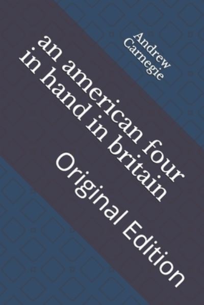 Cover for Andrew Carnegie · An american four in hand in britain (Paperback Book) (2021)