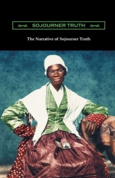 Cover for Sojourner Truth · Narrative of Sojourner Truth Illustrated (Paperback Book) (2021)