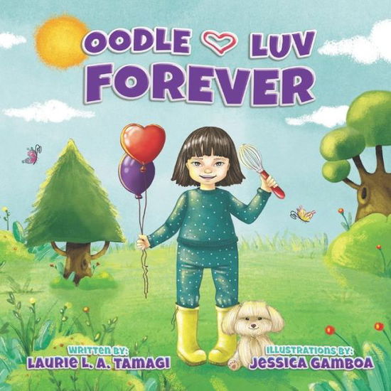 Cover for Laurie L a Tamagi · Oodle Luv Forever (Paperback Book) (2022)