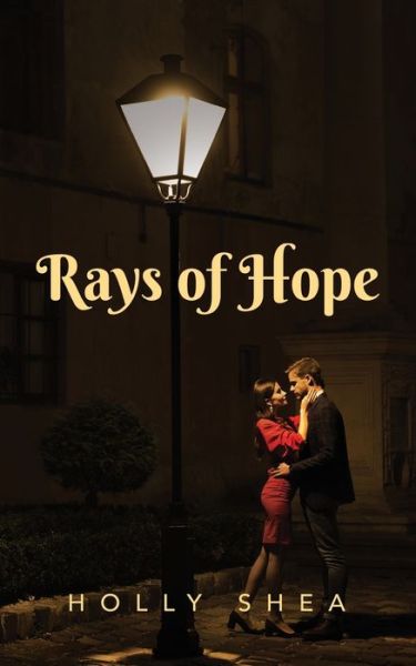 Cover for Holly Shea · Rays of Hope (Paperback Book) (2022)