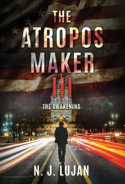 Cover for N J Lujan · The Atropos Maker III: The Awakening (Hardcover bog) (2022)