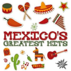Mexico's Greatest Hits - V/A - Music - ZYX - 0090204643950 - July 29, 2011