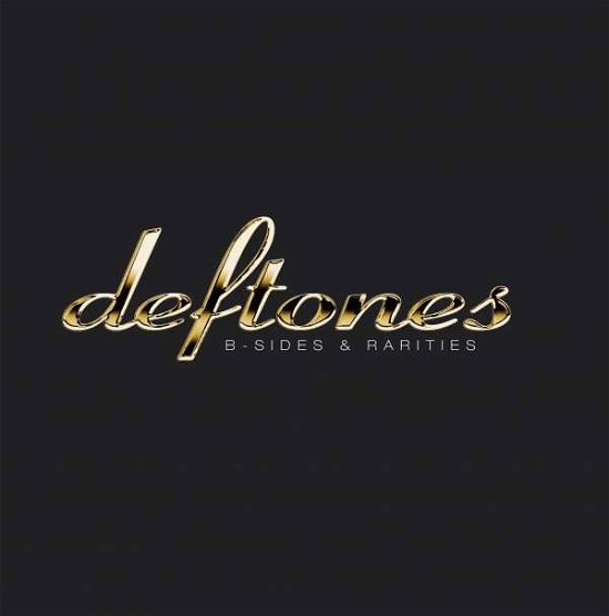 B-sides & Rarities - Deftones - Musiikki - WARNER - 0093624921950 - perjantai 10. toukokuuta 2019