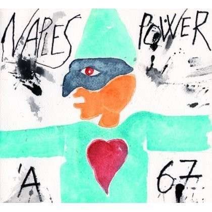 Cover for A67 · Naples Power (CD) (2013)