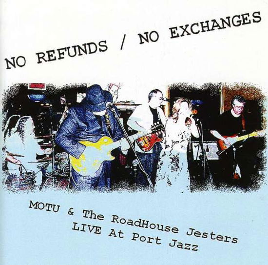 Cover for Motu · No Refunds/no Exchanges (CD) (2008)