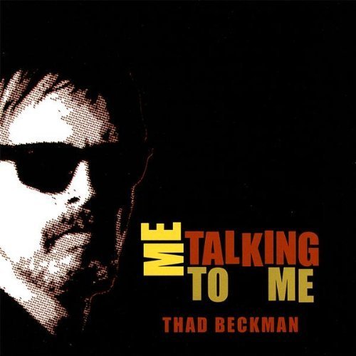 Cover for Thad Beckman · Me Talking to Me (CD) (2008)