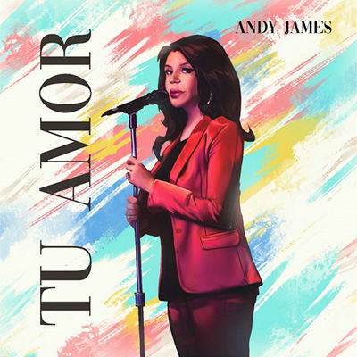 Cover for Andy James · Tu Amor (CD) (2021)