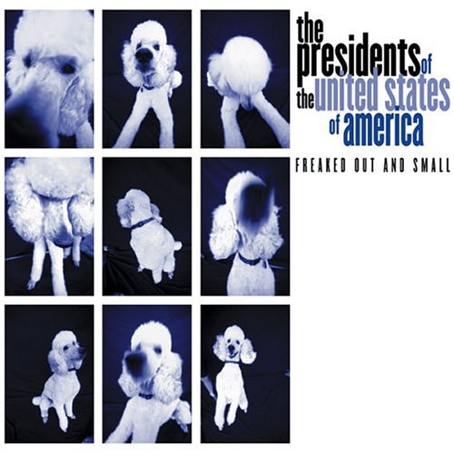 Cover for Presidents of the United States of America · Freaked out &amp; Small (CD) [Limited edition] (2004)