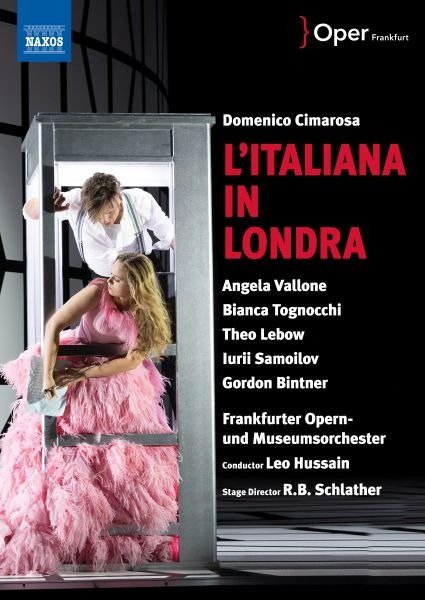 Cover for Frankfurter Opern Und Museumsorchester · Domenico Cimarosa: L’Italiana In Londra (DVD) (2024)