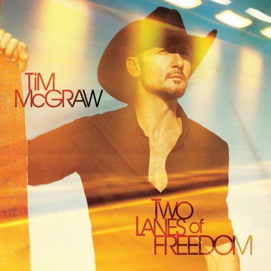 Cover for Tim Mcgraw · TWO LANES OF FREEDOM (STAND  by MCGRAW,TIM (CD) (2013)