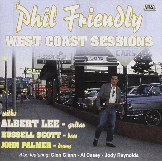 Cover for Phil Friendly · West Coast Sessions (CD) (2011)