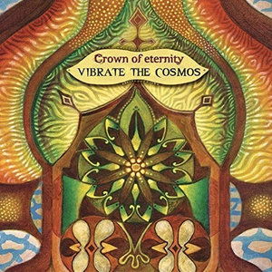 Cover for Crown of Eternity · Vibrate the Cosmos (CD) (2014)