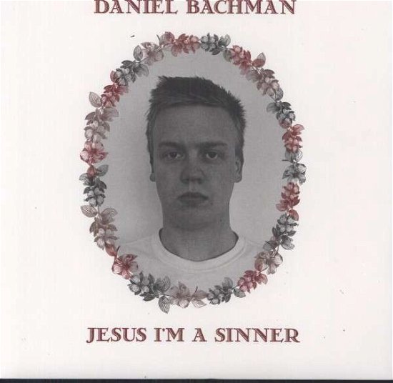Jesus I'm A Sinner - Daniel Bachman - Musik - TOMPKINS SQUARE - 0894807002950 - 8. oktober 2013
